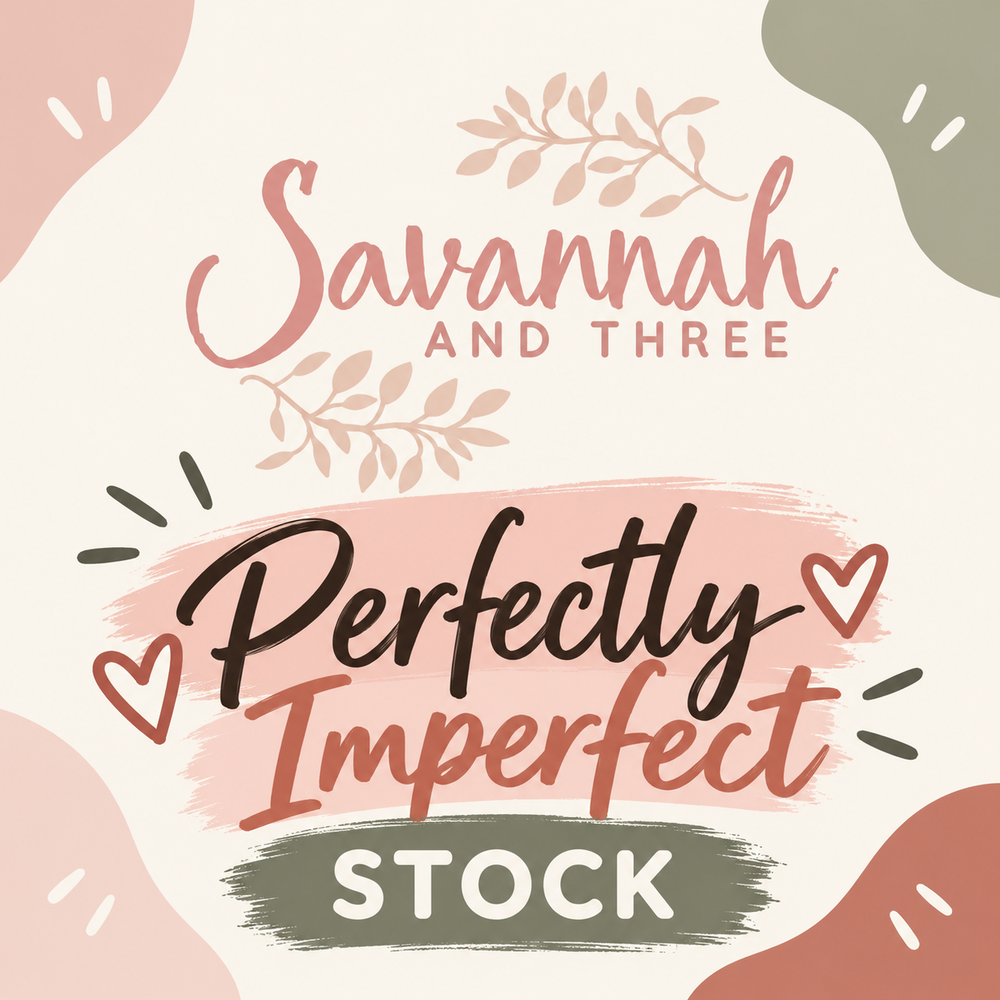 Perfectly Imperfect Savannah & Three Stock